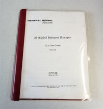 General Signal Networks 2544/2545 Resource Manager TL1 User Guide Issue ... - $17.44