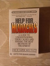 Help For Headaches By Joel R Saper Guide To Understanding Their Causes &amp;... - £6.21 GBP