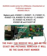 Chamberlain Circuit Board 41A5021-1C 41A5021-1D 41A5021-1E 41A5021-1F 41... - $78.53