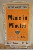 Meals in Minutes: From Freezer to Table (Eating Better Cookbooks)  - £19.74 GBP