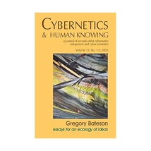 Cybernetics &amp; Human Knowing: Gregory Bateson Essays for an Ecology of Ideas Bate - $24.00