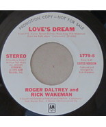 Roger Daltrey and Rick Wakeman - Love&#39;s Dream, Vinyl, 45rpm, 1975, Near ... - $10.88