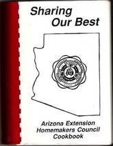 Sharing Our Best Arizona Extension Homemakers Council Cookbook [Plastic Comb] N - £29.12 GBP