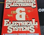 Automotive Electronic-Electrical Systems : A Beginner&#39;s Troublesh - $15.79