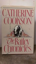 The Bailey Chronicles Cookson, Catherine - $6.86