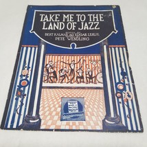 Take Me to the Land of Jazz by Bert Kalmar, Edgar Leslie, Pete Wendling 1919 - £3.97 GBP