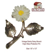 Vintage Pin Dainty Daisy Brooch Virgin Mary Protection Mark on back - $9.95