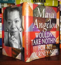 Angelou, Maya Wouldn&#39;t Take Nothing For My Journey Now Book Club Edition - £48.85 GBP
