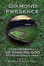 Baseball book, Finding God at the Old Ball Park, Diamond Presence, Short Stories - £5.08 GBP