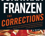 The Corrections: A Novel Franzen, Jonathan - $2.93