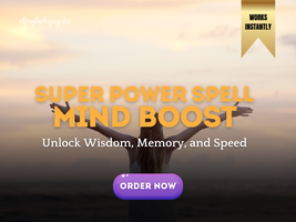 Super Power Spell Mind Boost | Unlock Wisdom, Memory, and Speed - $200.00+