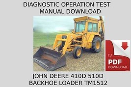 John Deere Backhoe Loader 410D 510D Diagnostic Operation Test Manual TM1... - £11.18 GBP