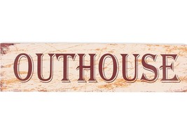 Metal Outhouse Sign 15 X 4 Inches New Distressed Look Great Bathroom Door Fun - £7.42 GBP