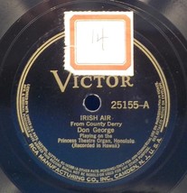 Don George (Princess Theatre Organ, Honolulu, Hawaii) 78 Irish Air / Tre... - $7.97