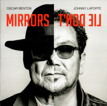 Oscar Benton, Johnny Laporte* – Mirrors Don&#39;t Lie CD - £7.98 GBP