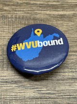 WVU Bound #WVUbound Button Pin West Virginia Mountaineers NCAA Universit... - $150.87 MXN