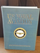 U.S. NAVAL AVIATION 2001 PADDED HARDCOVER - $43.71
