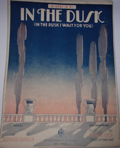 Vintage In The Dusk Sheet Music 1919 - £5.52 GBP