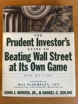 The Prudent Investor&#39;s Guide To Beating Wall Street At Its Own Game / John Bowen - £18.79 GBP