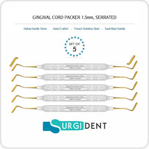 *SET OF 5* GINGIVAL CORD PACKER 1.5mm SERRATED DENTAL INSTRUMENTS *CE* - £22.62 GBP