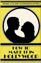 How To Make It In Hollywood ~ HC/DJ ~ 1st Ed. 1975 - $6.99