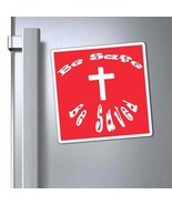 Magnets &quot;Be Safe&quot; in 3 Sizes in red - $18.89 CAD+