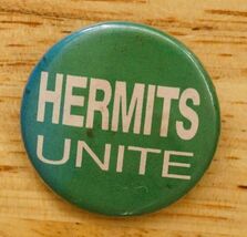 Vintage Novelty Pinback Button Green Hermits Unite Herman's Hermits Brit... - $10.88