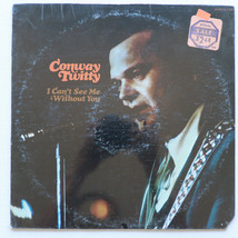 Conway Twitty – I Can&#39;t See Me Without You - 12&quot; Vinyl LP DL7-5335 SEALED - $18.21