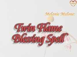 Twin Flame Blessing Spell ~ Bless The Relationship With Love, Harmony, Spiritual - £27.46 GBP