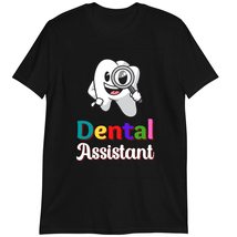 Dental Assistant T-Shirt, Dental Assistant Gift Shirt, Appreciation T-Shirt Dark - $19.55+