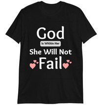 God is Within Her She Will Not Fall T-Shirt, Religious T-Shirt, Christian Faith  - $19.55+