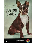 How to Raise and Train a Boston Terrier by Evelyn Miller / 1959 Trade Paperback - $11.39