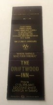 Vintage Matchbook Cover Matchcover The Driftwood Inn Superior WI - £2.24 GBP