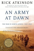 An Army at Dawn: The War in North Africa, 1942-1943, Volume One of the Liberatio - £6.25 GBP