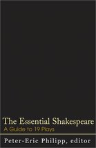 The Essential Shakespeare Peter-Eric Philipp, editor and Philipp, Peter-Eric - £16.02 GBP