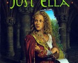 Just Ella by Margaret Peterson Haddix / 2004 Scholastic Paperback - $1.13