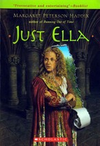 Just Ella by Margaret Peterson Haddix / 2004 Scholastic Paperback - £0.88 GBP