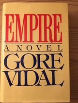 Empire A Novel, Gore Vidal  1987 - $4.05