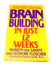 Brain Building In Just 12 Weeks - Marilyn Vos savant &amp; Leonore Fleisher - $7.91