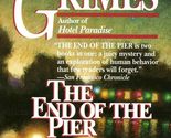 The End of the Pier Grimes, Martha - £2.36 GBP
