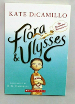 Flora and Ulysses : The Illuminated Adventures by Kate Dicamillo --VERY GOOD- PB - £4.63 GBP