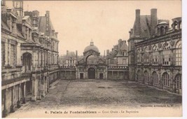 France Postcard Palais de Fontainebleau Cour Ovale Le Baptistere - £1.66 GBP