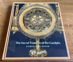 The Sacral Treasure of the Guelphs by Patrick M. De Winter (1985, Trade... - £25.76 GBP