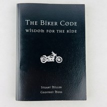 The Biker Code Wisdom for the Ride Paperback Book - £12.63 GBP