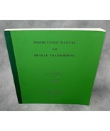 Instruction Manual for Braille Transcribing Maxine Dorf - Earl Scharry B... - £10.02 GBP