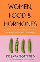 Women, Food and Hormones by Sara Gottfried   ISBN - 978-0349425108 - £21.38 GBP