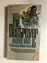 DESTROYER #15 Murder Ward by Richard Sapir &amp; Warren Murphy (1974) Pinnacle pb - $9.89