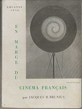 En Marge Du Cinema Francais (Couverture De Marcel Duchamp) [Paperback] Jacques B - £102.08 GBP