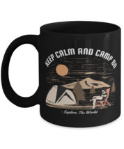 Keep Calm and Camp On, black Coffee Mug, Coffee Cup 11oz. Model 60071  - £20.03 GBP