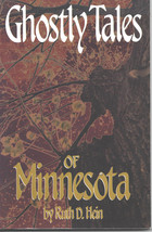 Ghostly Tales of Minnesota PB-Ruth D. Hein-1992-115 pages - £7.86 GBP